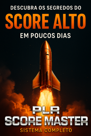 PLR SCORE MASTER OPORTUNIDADE DE NEGÓCIO DIGITAL