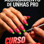 PLR CURSO ALONGAMENTO DE UNHAS PRO